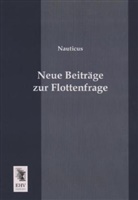 Nauticus - Neue Beiträge zur Flottenfrage