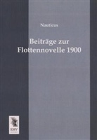 Nauticus - Beiträge zur Flottennovelle 1900