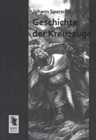 Johann Sporschil - Geschichte der Kreuzzüge