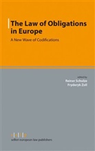 Reiner Schulze, Fryderyk Zoll - The Law of Obligations in Europe