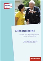 Kersti Gimbel-Morr, Kerstin Gimbel-Morr, Sibyll Höntsch, Sibylle Höntsch, Dori Hübner - Altenpflegehilfe, Arbeitsheft