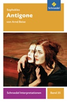 Arnd Beise, Sophokles - Sophokles: Antigone