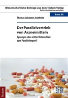 Thomas-Johannes Jochheim - Der Parallelvertrieb von Arzneimitteln