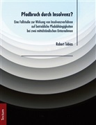 Robert Tobias - Pfadbruch durch Insolvenz?