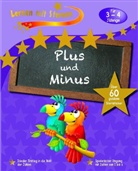 Paul Broadbent, Simon Abbott - Lernen mit Sternen: Lernen mit Sternen - Plus und Minus  für 3-4 Jährige