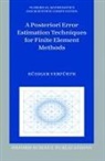 Rudiger Verfurth, Rudiger (Full Professor Verfurth, Rüdiger Verfürth - A Posteriori Error Estimation Techniques for Finite Element Methods