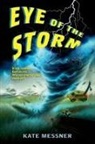 Kate Messner - Eye of the Storm