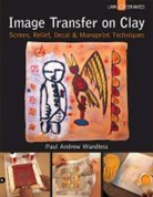 Paul Wandless, Paul Andrew Wandless - Image Transfer on Clay