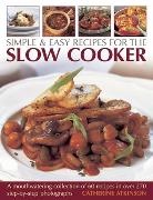 Catherine Atkinson, Atkinson Catherine - Simple and Easy Recipes for the Slow Cooker