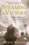 Michael Williams, Williams Michael - Steaming to Victory