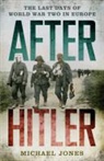 Michael Jones - After Hitler