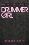 Bridget Tyler - Drummer Girl