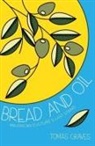 Thomas Graves, Tomas Graves - Bread and Oil