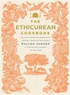 Anonymous, ETHICUREAN, The Ethicurean, Matthew Pennington, The Ethicurean, Th Ethicurean... - Ethicurean Cookbook