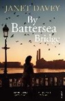 Janet Davey, Davey Janet - By Battersea Bridge