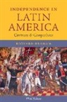 Richard Graham, GRAHAM RICHARD - Independence in Latin America