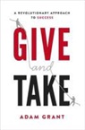 Adam Grant, Grant Adam - Give and Take