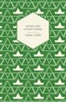 Karel ¿Apek, Karel Capek - Money and Other Stories - With a Foreword by John Galsworthy