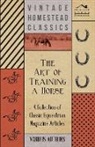 Various - The Art of Training a Horse - A Collection of Classic Equestrian Magazine Articles