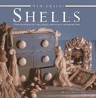 Mary Maguire, Maguire Mary, Peter Williams - New Crafts: Shells
