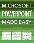 Chris Smith - Microsoft Powerpoint Made Easy