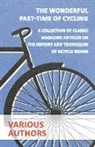 Various - The Wonderful Past-Time of Cycling - A Collection of Classic Magazine Articles on the History and Techniques of Bicycle Riding