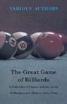 Various, Various Authors - The Great Game of Billiards - A Collection of Classic Articles on the Techniques and History of the Game