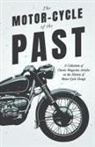 Various - The Motor-Cycle of the Past - A Collection of Classic Magazine Articles on the History of Motor-Cycle Design