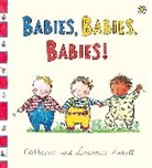 Catherine Anholt, Laurence Anholt, Catherine Anholt - Babies, Babies, Babies!