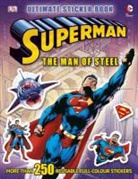 DK - Superman the Man of Steel: Ultimate Sticker Book
