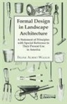 Frank A. Waugh, Frank Albert Waugh - Formal Design in Landscape Architecture - A Statement of Principles with Special Reference to Their Present Use in America