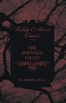 Ambrose Bierce - The Haunted Valley