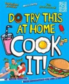 Punk Science, Punk Science - Do Try This At Home: Cook It!