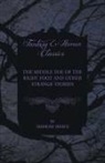 Ambrose Bierce - The Middle Toe of the Right Foot and Other Strange Stories