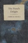 Ambrose Bierce - The Fiend's Delight
