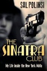 Steve Dougherty, Sal Polinsi, Salvatore Polisi, Salvatore Dougherty Polisi, POLISI SALVATORE DOUGHERTY STEVE - Sinatra Club
