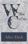 Wilkie Collins - After Dark