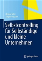 Grausam, August Grausam, Sille, Helmu Siller, Helmut Siller - Selbstcontrolling für Selbständige und kleine Unternehmen