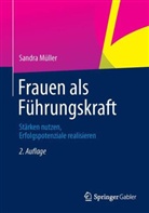 Sandra Müller - Frauen als Führungskraft
