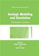 C Davis, C Davis, John C. Davis, Danie F Merriam, Daniel F Merriam, Daniel F. Merriam - Geologic Modeling and Simulation
