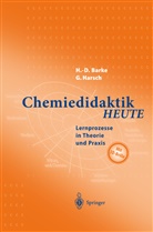 Bark, Hans-Diete Barke, Hans-Dieter Barke, Harsch, Günther Harsch - Chemiedidaktik Heute