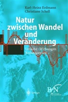Bundesamt Für Naturschutz, Bundesamt für Naturschutz, K. -H. Erdmann, Bundesam für Naturschutz, Bundesamt für Naturschutz, C. Schell - Natur zwischen Wandel und Veränderung