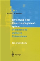 Helmu Krinn, Helmut Krinn, Heinz Meinholz - Einführung eines Umweltmanagementsystems in kleinen und mittleren Unternehmen