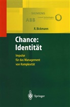 Roland Bickmann - Chance: Identität