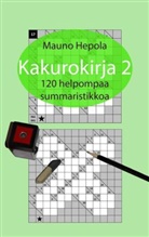 Mauno Hepola - Kakurokirja 2