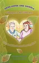 Theurer, Theurer, Helmut Theurer, Marlie Theurer, Marlies Theurer - Hans-Dieter und Daniela - geborgen in der Liebe Jesu