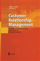 Jör Link, Jörg Link - Customer Relationship Management