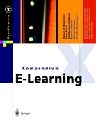Kristina Aslanski, Markus Deimann, Silvi Hessel, Silvia Hessel, Hochscheid-Maue, Dirk Hochscheid-Mauel... - Kompendium E-Learning