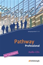 Iris Edelbrock, Birgit Schmidt-Grob, Iris Edelbrock - Pathway Professional: Pathway Professional, Audio-CD (Livre audio)