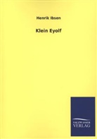 Henrik Ibsen - Klein Eyolf